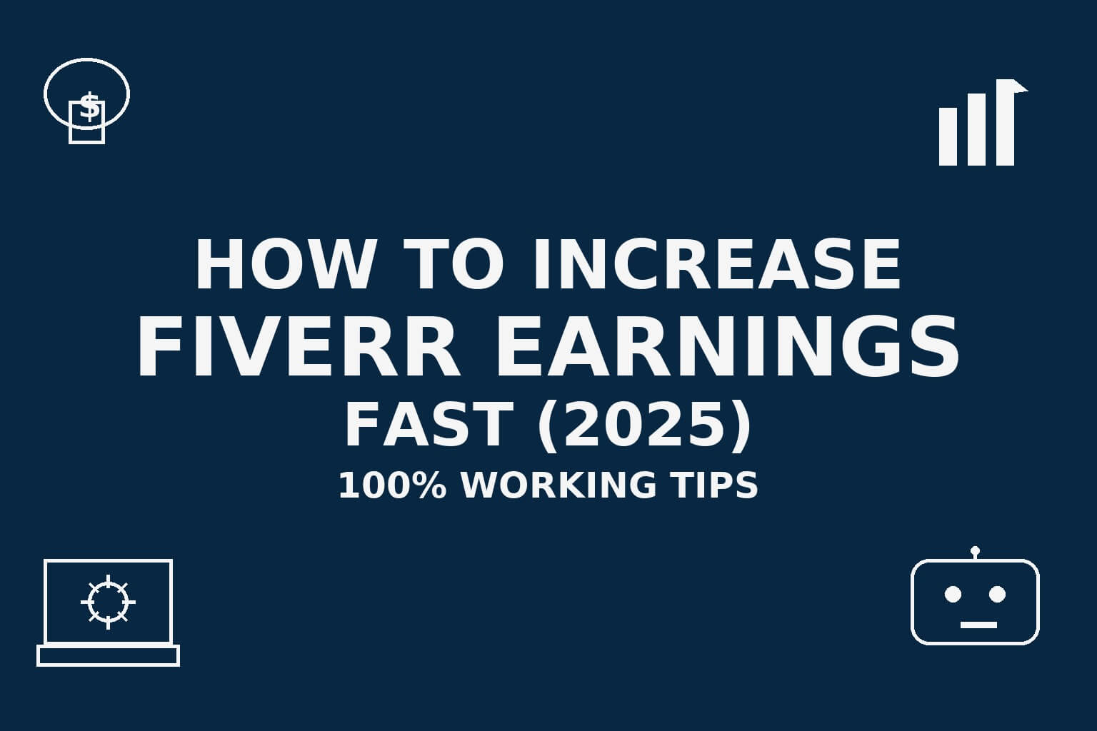 Read more about the article How To Increase Fiverr Earnings Fast in 2025: 100% Working Tips